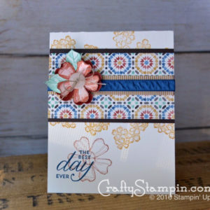 MOROCCAN BIRTHDAY BLOSSOMS | Stampin Up Demonstrator Linda Cullen | Crafty Stampin’ | Purchase your Stampin’ Up Supplies | Birthday Blossoms Stamp Set | Moroccan DSP