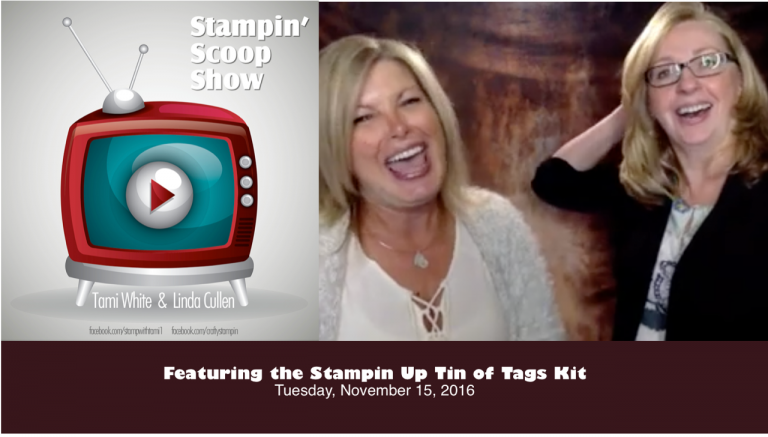 Stampin Scoop Recap – Episode 23 – Tin of Tags