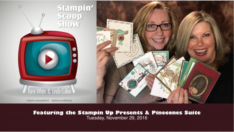 Stampin Scoop Recap – Episode 24 – Presents & Pinecones Suite