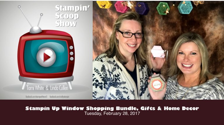 Stampin Scoop Recap – Episode 30 – Window Box & Stylish Stems dies