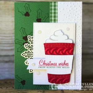 Coffee & Crafts Class: Merry Cafe Christmas | Stampin Up Demonstrator Linda Cullen | Crafty Stampin’ | Purchase your Stampin’ Up Supplies | Merry Cafe Stamp Set | Coffee Cafe Stamp Set | Holly Berry Happiness Stamp Set. | Quilted Christmas Designer Series Paper | Coffee Cups Framelits