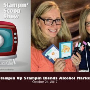 STAMPIN SCOOP RECAP – EPISODE 42 – STAMPIN BLENDS| Stampin Up Demonstrator Linda Cullen | Crafty Stampin’ | Purchase your Stampin’ Up Supplies