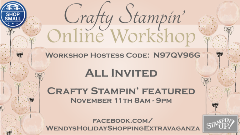 Crafty Stampin Stampin Up Online Workshop Nov 11, 2017