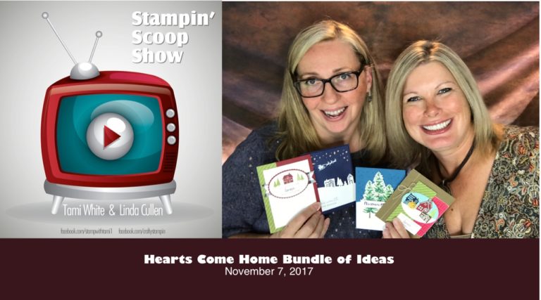 Stampin Scoop Recap – Episode 43 – Hearts Come Home Bundle