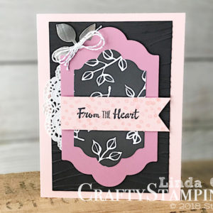 Petal Palette From the Heart | Stampin Up Demonstrator Linda Cullen | Crafty Stampin’ | Purchase your Stampin’ Up Supplies | Petal Palette Stamp Set | Lots of Labels Framelits | Petal Passion Designer Series Paper | Leaf Punch