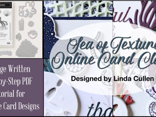 Sea of Texture - June 2018 Online Class | Stampin Up Demonstrator Linda Cullen | Crafty Stampin’ | Purchase your Stampin’ Up Supplies | Sea of Texture Stamp Set | Under the Sea Framelits Dies | Layering Ovals Framelits Dies | Seaside Textured Impressions Embossing Folder