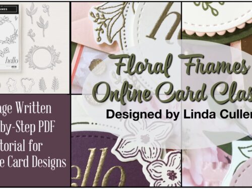 Floral Frames - July 2018 Online Class