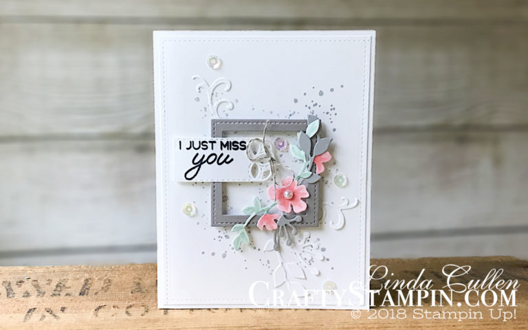 Blended Seasons Miss You | Stampin Up Demonstrator Linda Cullen | Crafty Stampin’ | Purchase your Stampin’ Up Supplies | Blended Seasons Stamp Set | Stitched Seasons Framelits | Stitched Shapes Framelits | Stitched Labels Framelits | Timeless Textures Stamp Set