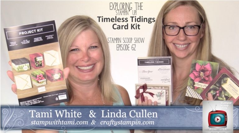 Timeless Tidings Project Kit – Stampin Scoop – Episode 62