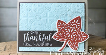 Stamp It Group 2018 Fall Theme Blog Hop | Stampin Up Demonstrator Linda Cullen | Crafty Stampin’ | Purchase your Stampin’ Up Supplies | Country Home Stamp Set | Detailed Leaves Thinlits Dies | Tin Tile Dynamic Impressions Embossing Folder | Copper Metallic Thread