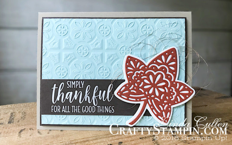 Stamp It Group 2018 Fall Theme Blog Hop | Stampin Up Demonstrator Linda Cullen | Crafty Stampin’ | Purchase your Stampin’ Up Supplies | Country Home Stamp Set | Detailed Leaves Thinlits Dies | Tin Tile Dynamic Impressions Embossing Folder | Copper Metallic Thread