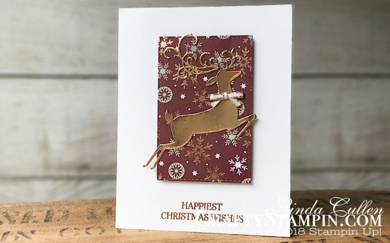 Dashing Deer Happiest Christmas Wishes | Stampin Up Demonstrator Linda Cullen | Crafty Stampin’ | Purchase your Stampin’ Up Supplies | Dashing Deer stamp set | Joyous Noel Spec. Designer Series Paper | Copper Foil Sheets | Detailed Deer Thinlits | Stitched Shape Framelits | Tea Room Ribbon