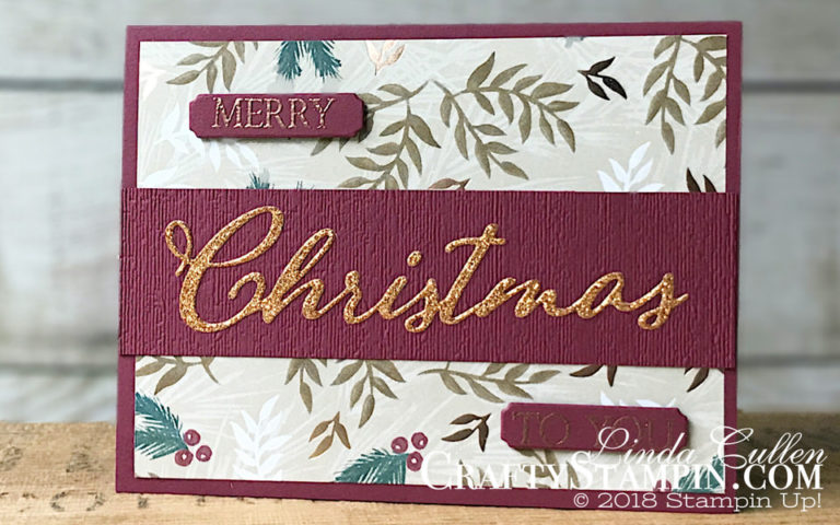 Merry Christmas To All Copper Christmas| Stampin Up Demonstrator Linda Cullen | Crafty Stampin’ | Purchase your Stampin’ Up Supplies | Merry Christmas To All stamp set | Joyous Noel Specialty Designer Series Paper | Joyous Noel Glimmer Paper | Merry Christmas Thinlits Dies |Subtle Dynamic Textured impressions Embossing folder | Copper Stampin’ Emboss Powder