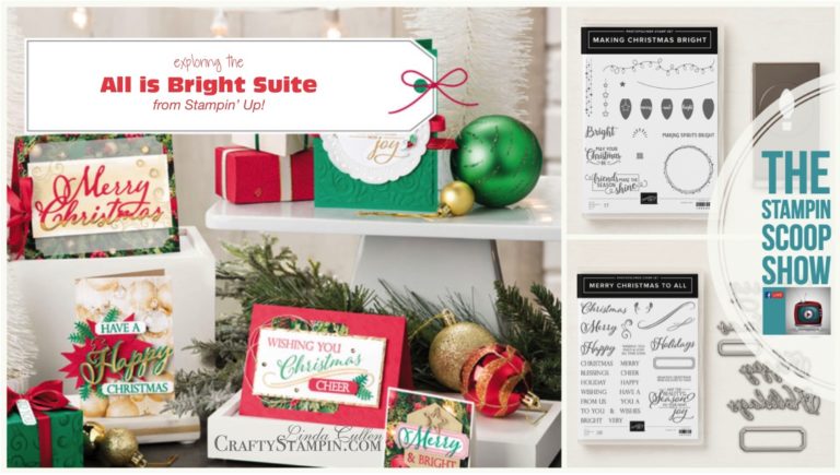 All Is Bright Suite – Stampin Scoop – Episode 65