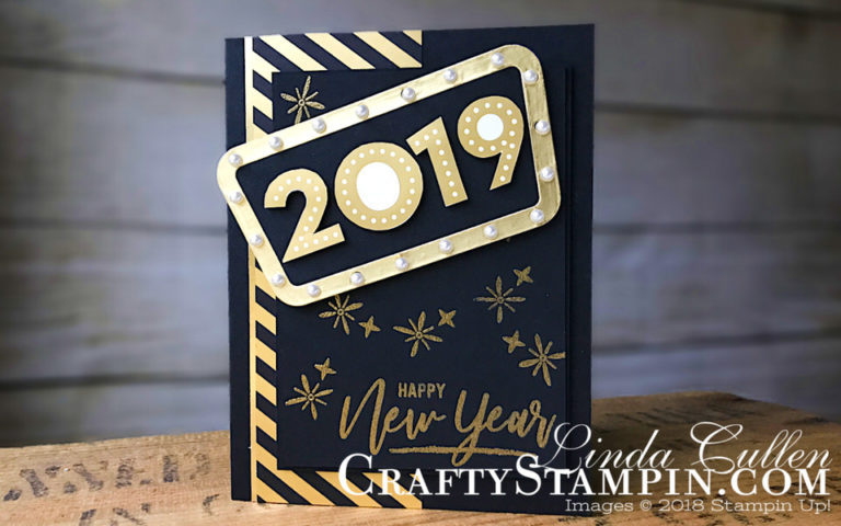 Stamp It Group 2019 New Years Blog Hop | Stampin Up Demonstrator Linda Cullen | Crafty Stampin’ | Purchase your Stampin’ Up Supplies | Warm Hearted Stamp Set | Thoughtful Banners stamp set | Broadway Lights Framelits | Gold Foil Sheets | Broadway Bound Specialty Designer Series Paper