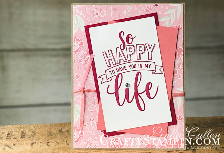 Amazing Life Valentine | Stampin Up Demonstrator Linda Cullen | Crafty Stampin’ | Purchase your Stampin’ Up Supplies | Amazing Life Stamp Set | All My Love Designer Series Paper | All My Love Ribbon Combo Pack | Rhinestone Basic Jewels