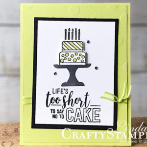 Amazing Life with Cake | Stampin Up Demonstrator Linda Cullen | Crafty Stampin’ | Purchase your Stampin’ Up Supplies | Piece of Cake stamp set | Amazing Life stamp set | Silver Foil Sheets | Cake Builder Punch | Polka Dot Basics Texture Embossing Folder