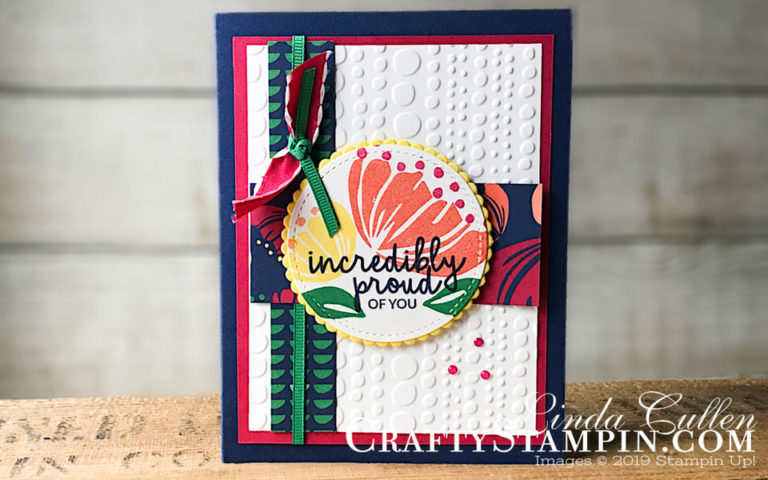 Bloom by Bloom and Incredible Like You | Stampin Up Demonstrator Linda Cullen | Crafty Stampin’ | Purchase your Stampin’ Up Supplies | Bloom by Bloom Stamp Sets | Incredible Like You Stamp Set | Happiness Blooms Designer Series Paper | Stitched Shape Framelits | Layering Circle Framelits | Call Me Clover Grosgrain Ribbon | All My Love Ribbon Combo | Happiness Blooms Enamel Dots | Dot to Dot Embossing Folder