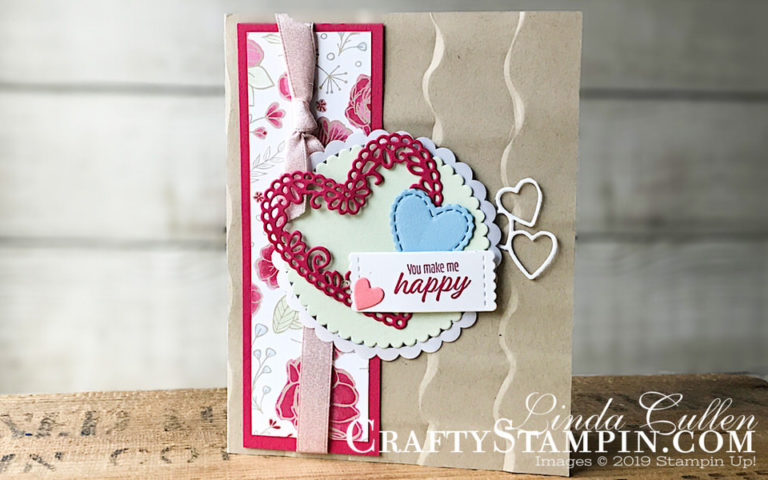 Meant To Be - You Make Me Happy | Stampin Up Demonstrator Linda Cullen | Crafty Stampin’ | Purchase your Stampin’ Up Supplies | Meant to Be Stamp Set | All My Love Designer Series Paper | Be Mine Stitched Framelits | Stitched Labels Framelits Dies | Ruffled Dynamic Textured Impressions Embossing Folder | Powder Pink Shimmer 3/8” Ribbon | Pearlized Doilies