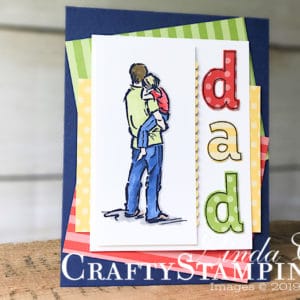 Stamp It Group 2019 Father's Day Blog Hop | Stampin Up Demonstrator Linda Cullen | Crafty Stampin’ | Purchase your Stampin’ Up Supplies |A Good Man stamp set | Lined Alphabet Stamp Set | Brights 6x6 Designer Series Paper | Stampin’ Blends | Layering Alphabet Edgelits | Decorative Ribbon Border Punch