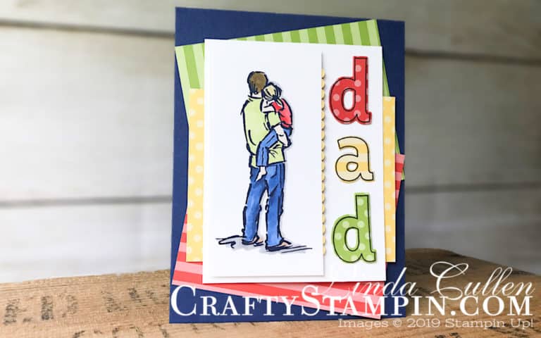 Stamp It Group 2019 Father's Day Blog Hop | Stampin Up Demonstrator Linda Cullen | Crafty Stampin’ | Purchase your Stampin’ Up Supplies |A Good Man stamp set | Lined Alphabet Stamp Set | Brights 6x6 Designer Series Paper | Stampin’ Blends | Layering Alphabet Edgelits | Decorative Ribbon Border Punch