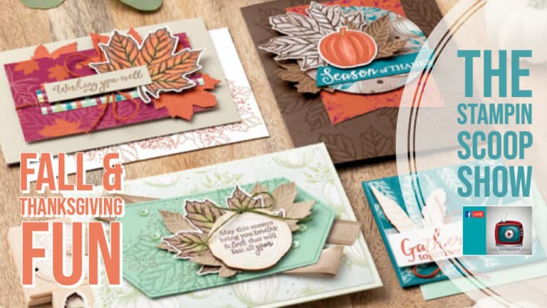 Stampin Scoop Thanksgiving & Fall Fun