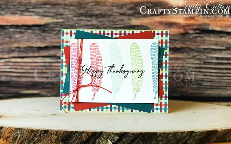Day of Thanks - Happy Thanksgiving | Stampin Up Demonstrator Linda Cullen | Crafty Stampin’ | Purchase your Stampin’ Up Supplies | Day of Thanks stamp set | Come to Gather Designer Series Paper | Come to Gather Combo Ribbon Pack