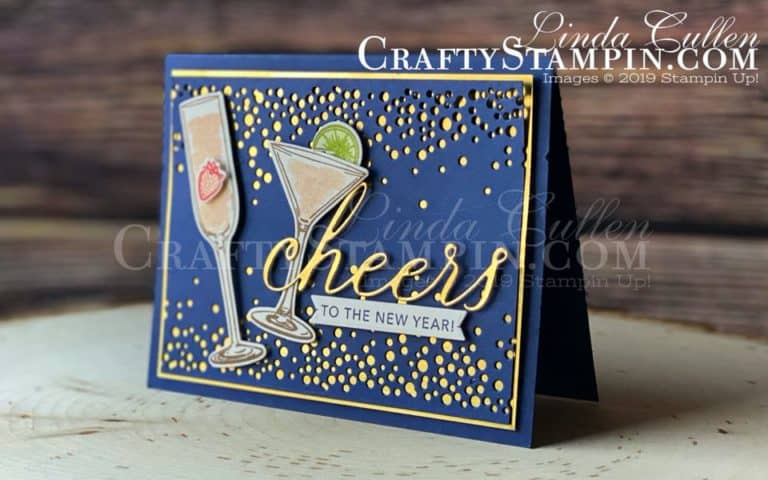 Stamp It Group 2020 New Years Blog Hop Sip Sip Hooray | Stampin Up Demonstrator Linda Cullen | Crafty Stampin’ | Purchase your Stampin’ Up Supplies | Sip Sip Hooray Stamp Set | Cheers To That Stamp Set | Golf Cub Dies | Cheers Dies | Sip & Celebrate Dies | Gold Foil Sheets