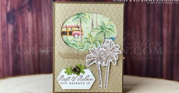 Timeless Tropical Rest & Relax | Stampin Up Demonstrator Linda Cullen | Crafty Stampin’ | Purchase your Stampin’ Up Supplies | Tropical Oasis Suite | Timeless Tropical Bundle | Timeless Tropical Stamp Set | Tropical Oasis Designer Series Paper | In The Tropics Dies | Stitched Nested Dies | Layering Ovals Dies | Coastal Weave 3D Embossing Folder | 5/16” Braided Burlap Trim