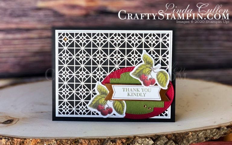 Botanical Prints Thank You Kindly Cherries | Stampin Up Demonstrator Linda Cullen | Crafty Stampin’ | Purchase your Stampin’ Up Supplies | Botanical Prints Product Medley | Stitched Shape Dies | So Sweetly Stitched Dies