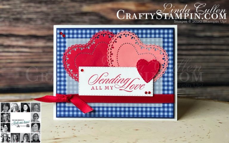 You Can Create It - International Inspiration - February 2020 | Stampin Up Demonstrator Linda Cullen | Crafty Stampin’ | Purchase your Stampin’ Up Supplies | Last A Lifetime Stamp Set | Neutrals 6x6 Designer Series Paper | Stitched Be Mine Dies | Stitched Rectangle Dies | Real Red 3/8” Double-Stitched Satin Ribbon | Heart Doilies | Red Rhinestone Basic Jewels