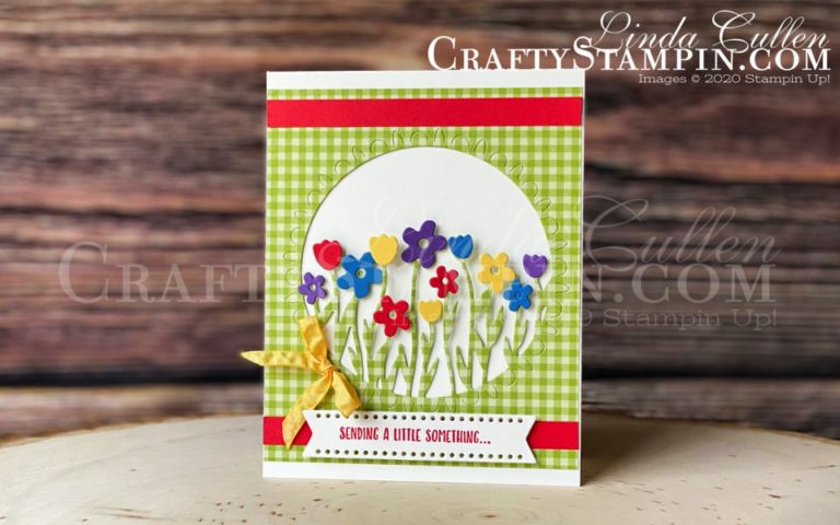 Sending You Thoughts Gingham Flowers | Stampin Up Demonstrator Linda Cullen | Crafty Stampin’ | Purchase your Stampin’ Up Supplies | Sending You Thoughts Stamp Set | Sending Flowers Dies | Brights 6" X 6" (15.2 X 15.2 Cm) Designer Series Paper - 149613 |