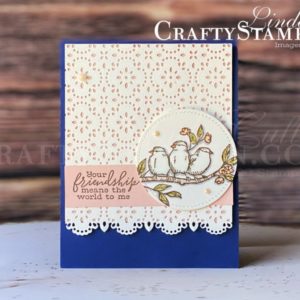 Coffee & Crafts Class: Modern Heart | Stampin Up Demonstrator Linda Cullen | Crafty Stampin’ | Purchase your Stampin’ Up Supplies | Free As A Bird Stamp Set | Stitched Lace Dies | Stitched Shapes Dies | Pearl Basic Jewels