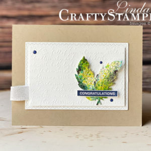 Coffee & Crafts: Label Me Bold Feathers | Stampin Up Demonstrator Linda Cullen | Crafty Stampin’ | Purchase your Stampin’ Up Supplies | Label Me Bold Stamp Set | Nature’s Thoughts Dies |Scripty 3D Embossing Folder | Pigment Sprinkles | Fluid 100 Watercolor Paper | Happiness Blooms Enamel Shapes | Whisper White 5/8” Flax Ribbon