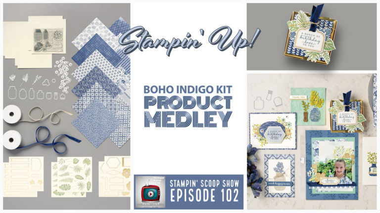 Stampin Scoop Boho Indigo Product Medley