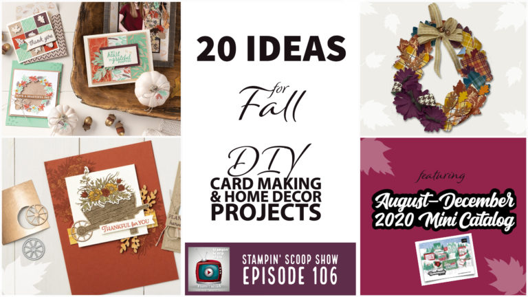 Gilded Autumn and Ideas for Fall – DIY Card Making and Home Decor Projects – Episode 106