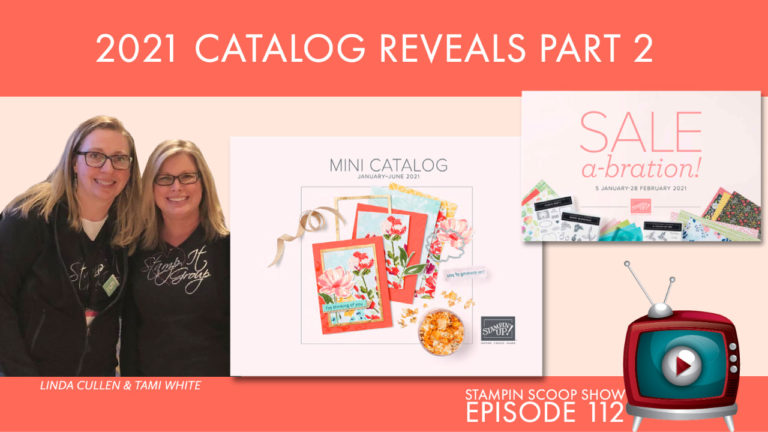 2021 January – June Mini Catalog Reveals – Episode 112