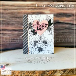 True Love Always | Stampin Up Demonstrator Linda Cullen | Crafty Stampin’ | Purchase your Stampin’ Up Supplies | Always Dies [154307] - Price: $33.00 | Floral Heart Dies [154306] - Price: $38.00 | True Love Designer Series Paper [154281] - Price: $11.50 | Love You Always Foil Sheets [154286] - Price: $10.00 | Playful Pets Trim Combo Pack [152466] - Price: $7.50 | Heart Charms [154282] - Price: $7.50 | Foam Adhesive Sheets [152815] |