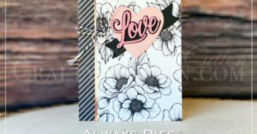 True Love Always | Stampin Up Demonstrator Linda Cullen | Crafty Stampin’ | Purchase your Stampin’ Up Supplies | Always Dies [154307] - Price: $33.00 | Floral Heart Dies [154306] - Price: $38.00 | True Love Designer Series Paper [154281] - Price: $11.50 | Love You Always Foil Sheets [154286] - Price: $10.00 | Playful Pets Trim Combo Pack [152466] - Price: $7.50 | Heart Charms [154282] - Price: $7.50 | Foam Adhesive Sheets [152815] |