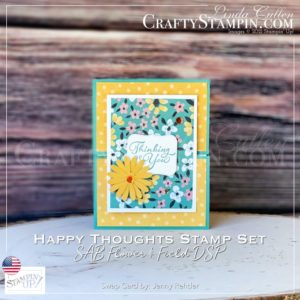 Happy Thoughts of Flower & Field | Stampin Up Demonstrator Linda Cullen | Crafty Stampin’ | Purchase your Stampin’ Up Supplies | Happy Thoughts Cling Stamp Set [154507] | Flower & Field Designer Series Paper [155223] | Potted Succulents Dies [154330] - Price: $39.00 | Medium Daisy Punch [149517] - Price: $16.00 | Artistry Blooms Adhesive-Backed Sequins [152477] |