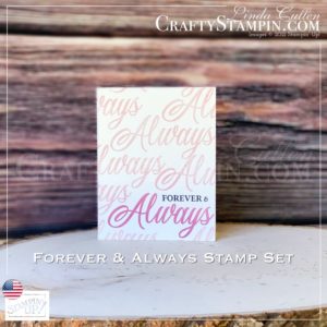 Forever & Always Simple Stamping | Stampin Up Demonstrator Linda Cullen | Crafty Stampin’ | Purchase your Stampin’ Up Supplies | Forever & Always Photopolymer Stamp Set [154343] |