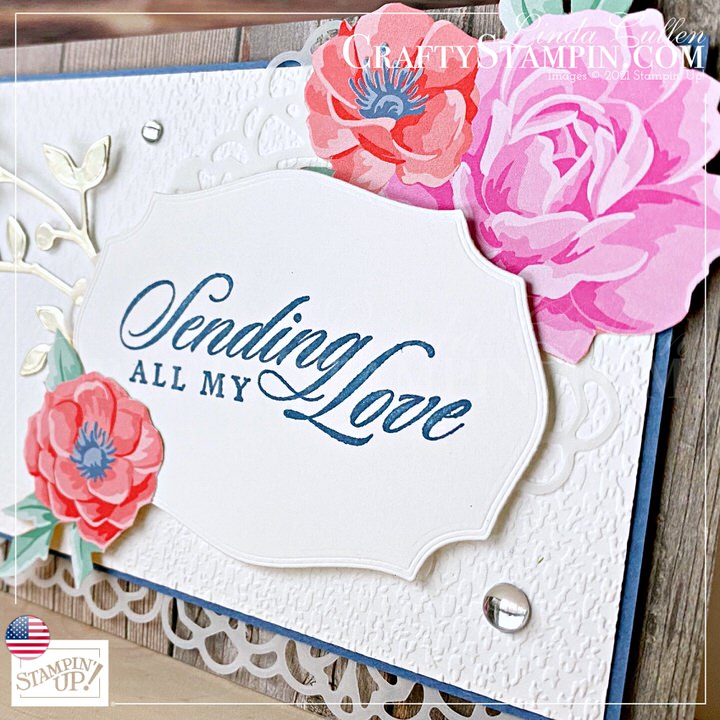 Stamp It Group 2021 Spring Theme Blog Hop | Stampin Up Demonstrator Linda Cullen | Crafty Stampin’ | Purchase your Stampin’ Up Supplies | Last A Lifetime Cling Stamp Set (En) [151479] | In Good Taste Designer Series Paper [152494] - Price: $21.00 | Flowers For Every Season 6" X 6" (15.2 X 15.2 Cm) Designer Series Paper [152486] | Love You Always Foil Sheets [154286] | Tasteful Labels Dies [152886] | Birds & More Dies [152721] | Frosted & Clear Epoxy Droplets [147801] | Square Vellum Doilies [152484] |