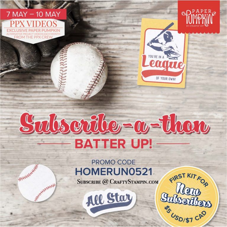 Subscribe-a-thon – May 2021 Paper Pumpkin Kit – May 7 – 10th