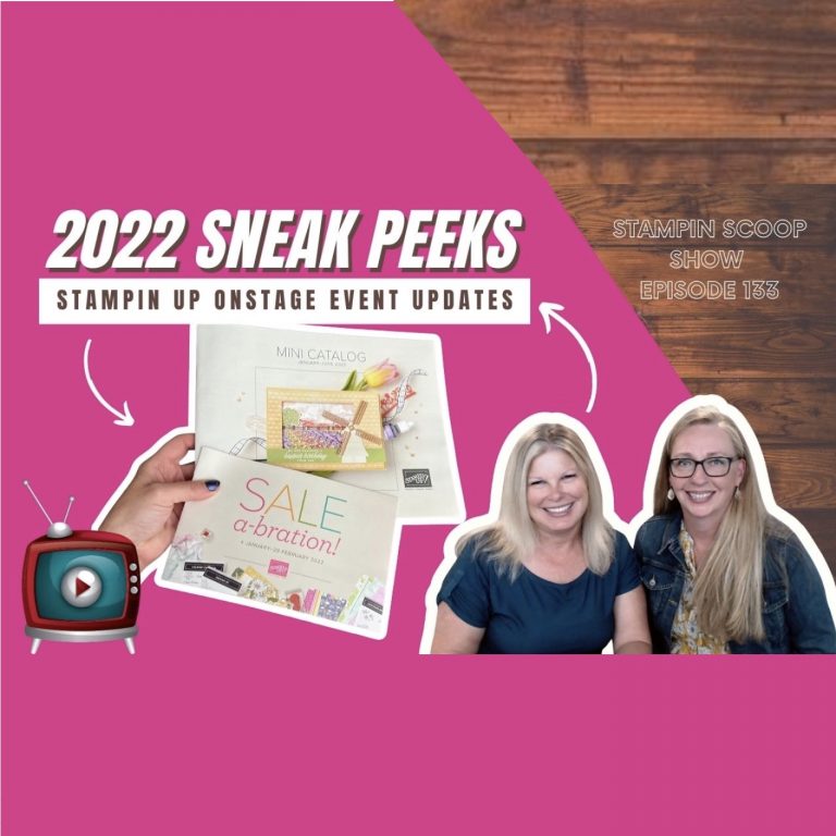 2022 Stampin’ Up! January – June Catalog Sneak Peek Episode 133