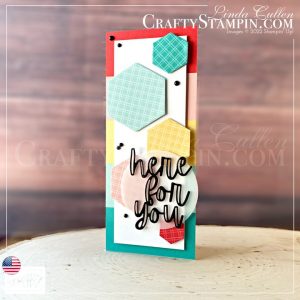 Stamp It Group February 2022 Spring Theme Blog Hop | Join Stampin’ Up! | Frequently Asked Questions about becoming a Stampin’ Up! Demonstrator | Join the Craft Stampin’ Crew | Stampin Up Demonstrator Linda Cullen | Crafty Stampin’ | Purchase Stampin’ Up! Product | FAQ about Paper Pumpkin Subtles 6" X 6” DSP [155229] | Brights 6" X 6" DSP [155228] | Beautiful Shapes Dies [158046] | Here For You Dies [159278] | Layering Circles Dies [151770] | Matte Black Dots [154284] | Foam Adhesive Sheets [152815] |