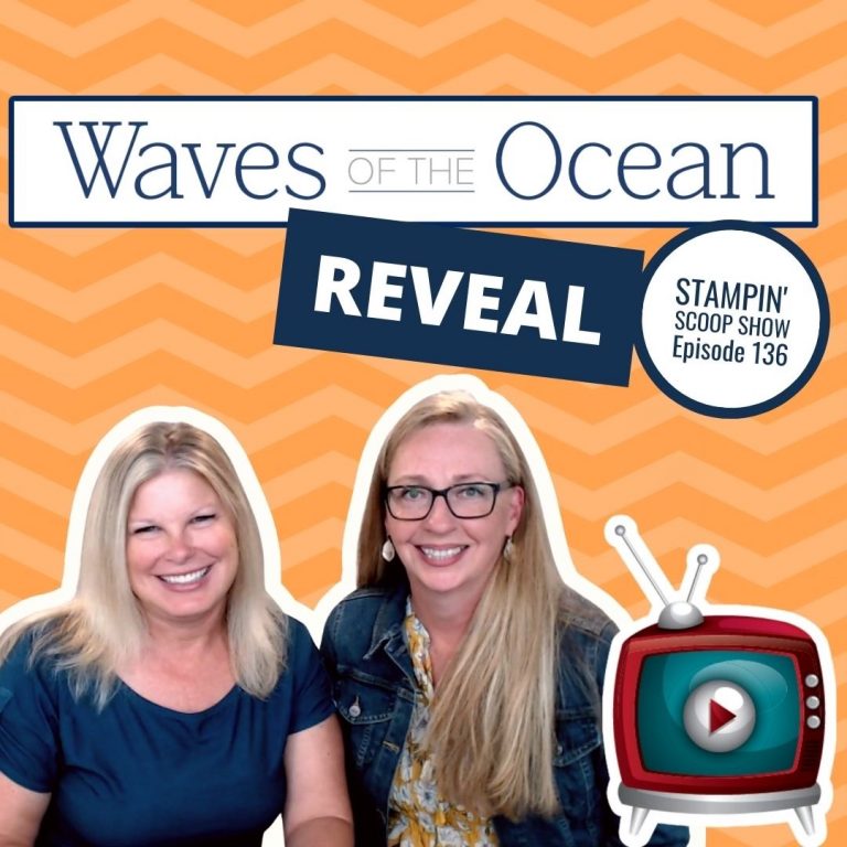 Stampin Scoop Waves of the Ocean