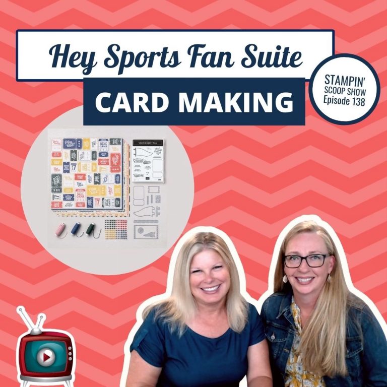 Stampin Scoop Hey Sports Fan Suite