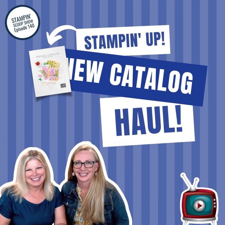 2022-2023 Stampin’ Up! Annual Pre-Order Catalog Mega Haul / Unboxing Episode 140