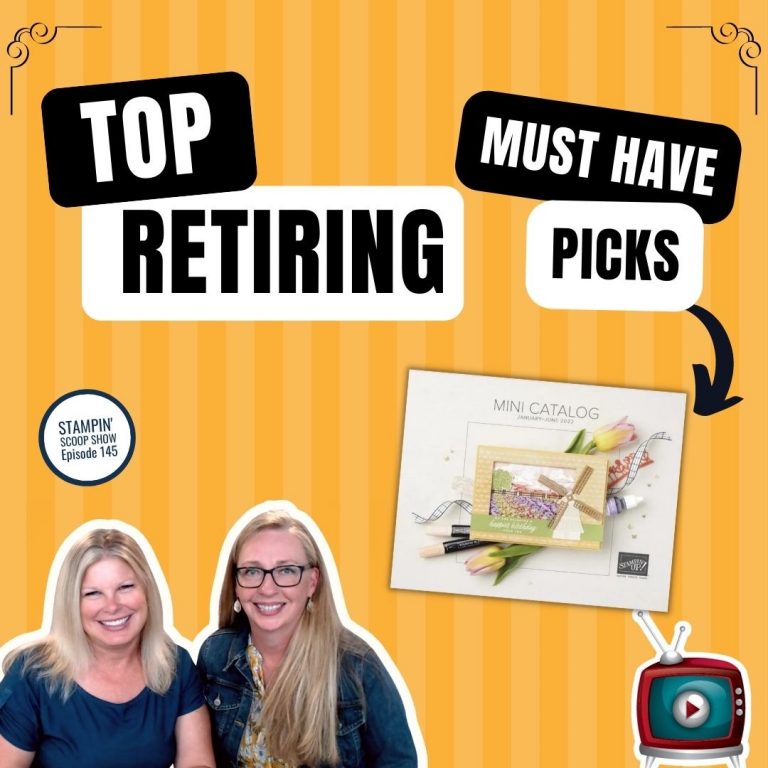 Stampin’ Up! Top 2022 Jan – Jun Mini Catalog Retiring Favorite Products