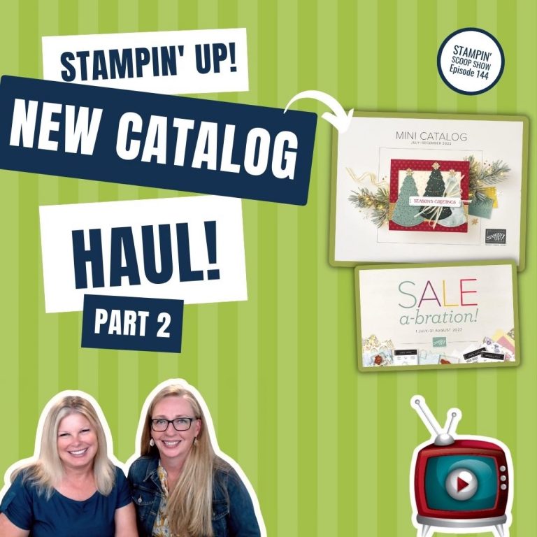 2022 Stampin’ Up! July – December Mini & SAB Pre-Order Catalog Mega Haul part 2 / Unboxing Episode 144